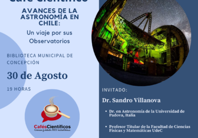 El Café Científico de agosto propone un viaje por los Observatorios Astronómicos de Chile